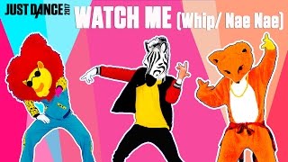 silentó watch me whip nae nae just dance 2017 official gameplay preview