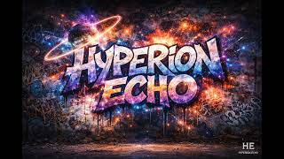 Hyperion Echo - Hyperion Echo