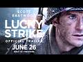 Lucky Strike - Official Trailer | Starring Scott Eastwood, Colin Hanks.