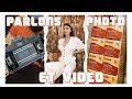 PARLONS PHOTO ET VIDÉO !