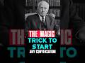 How to Talk to Anyone: The "Magic Trick" for Conversations