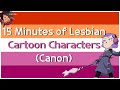 15 minutes of lesbian cartoon characters