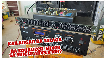 Single Amplifier Na may Equalizer at Mixer ok kaya ang ganitong Set up?