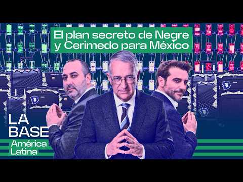 Guerra contra Sheinbaum:la red de Negre, Cerimedo y Salinas para intoxicar México |La BaseLatam 2x15