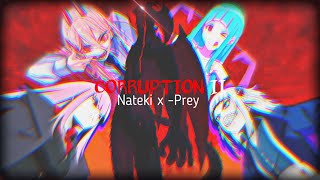 Nateki x -Prey - CORRUPTION II 🤑 - 「AMV」Anime ᴴᴰ