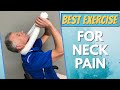 Absolute Best Exercise For Pinched Nerve, Neck Pain - McKenzie (Updated)