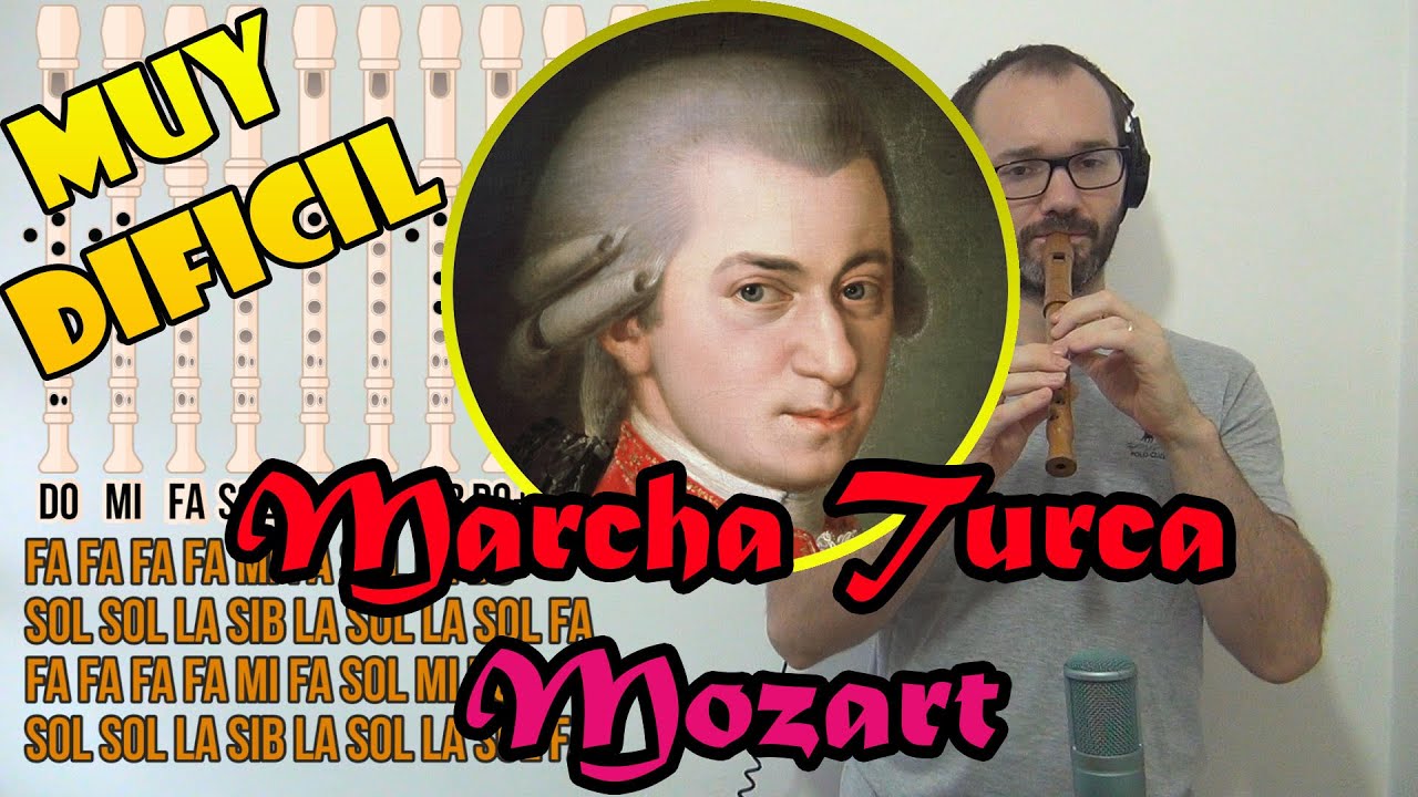 Marcha Turca - Mozart - Melodía muy pedida - DIFICIL!!! - Tutorial de Flauta Dulce con notas
