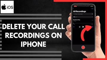 How To Delete Your Call Recordings On Iphone