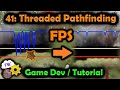 [Unity3D Hex Map Game Dev] 41: Path Finding on a Parallel Thread