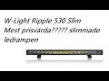 Unboxing W-light Ripple 530 90watt Ledramp slim enradig