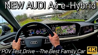 The New Audi A6 Avant E-Hybrid Quattro Pov Test Drive - The Best Family Car