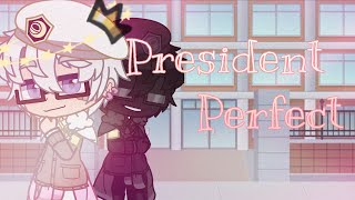 President Perfect  Gcmv
