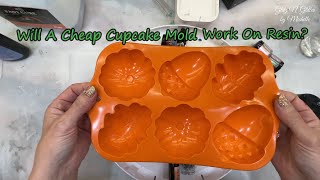 #266 Fall Resin Experimenting With A Cheap Mold Made For Cupcakes!