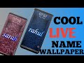 Cool live name wallpaper  text wallpaper  live wallpaper