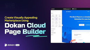 How to Customize Your Marketplace Using Dokan Cloud Page Builder