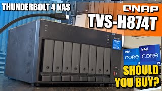 QNAP TVS-h874T Thunderbolt 4 NAS - Should You Buy?