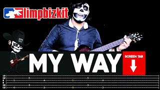 【LIMP BIZKIT】[ My Way ] cover by Masuka | LESSON | GUITAR TAB chords