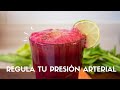 ✅ ALIMENTOS PARA REGULAR TU PRESIÓN ARTERIAL ALTA NATURALMENTE | Jugo Remedio para la Presión Alta