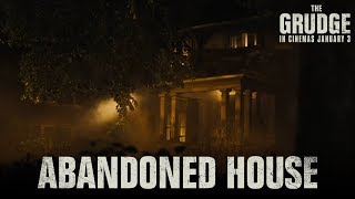 THE GRUDGE | Abandoned House | In Cinemas January 3