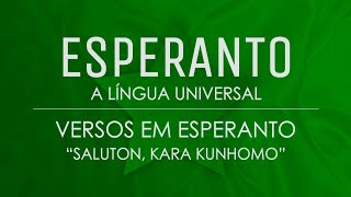 Versos em Esperanto – “Saluton, Kara Kunhomo”