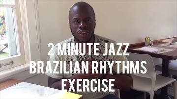 Brazilian Rhythms Exercise - Greg Hutchinson | 2 Minute Jazz