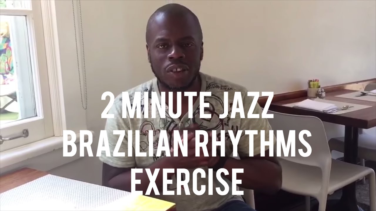 Brazilian Rhythms Exercise - Greg Hutchinson | 2 Minute Jazz