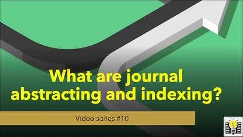 What are journal abstracting and indexing? #10|Why we need Indexing?|Research Paper|
