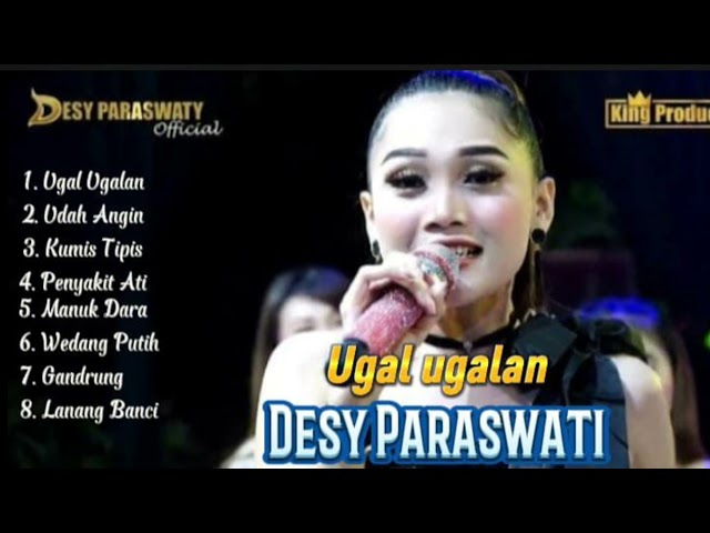 Desi paraswati - Ugal Ugalan, Udan Angin, Penyakit Ati || Album Terbaru 2023 #Desiparaswaty class=