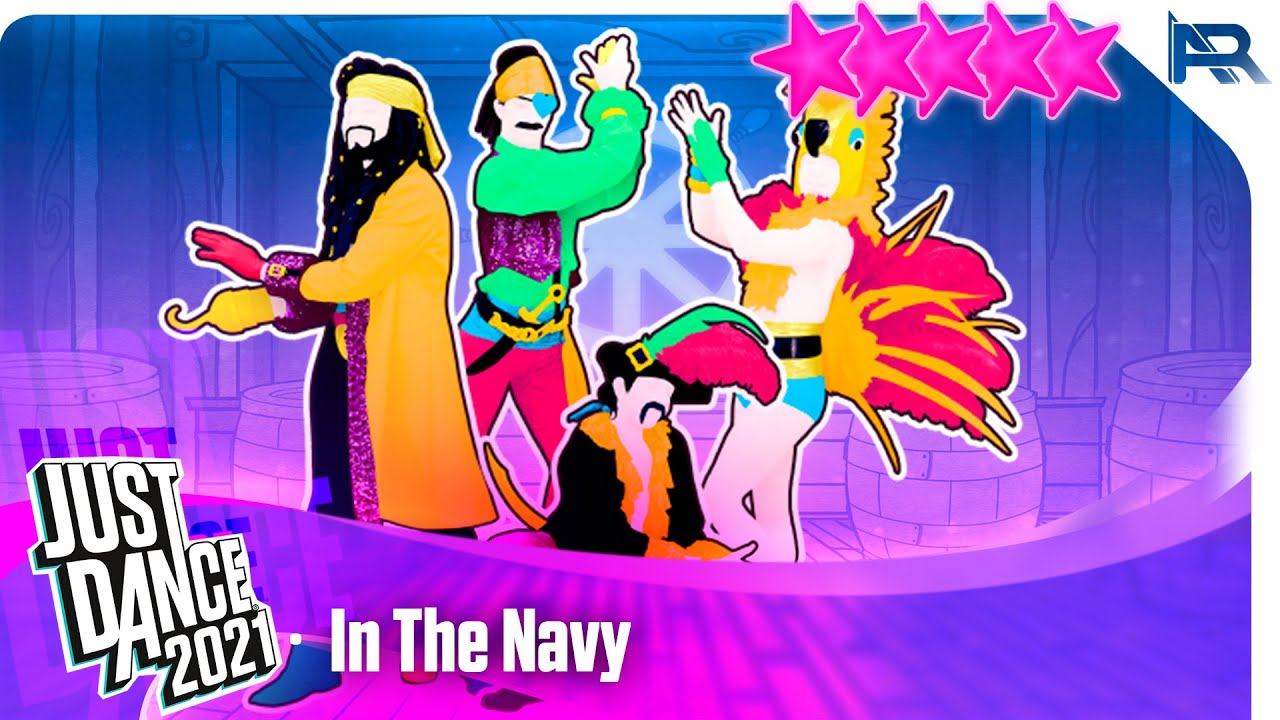 Just Dance 2021 In The Navy The Sunlight Shakers 5 Stars YouTube