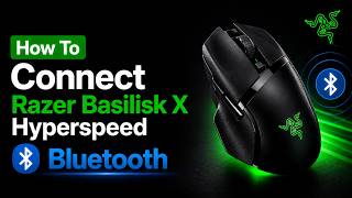 How To Connect Razer Basilisk X Hyperspeed Bluetooth
