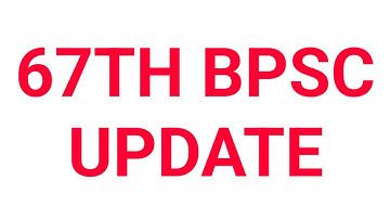 67th BPSC Date regarding update.