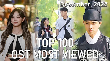 [Top 100] Most Viewed Korean Drama OST Music Video (December, 2022)