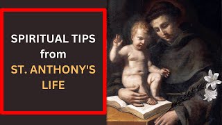 St. Anthony of Padua - Spiritual Lessons