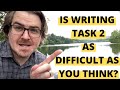 IELTS Writing Task 2 | 3 Simple Techniques That Make Writing Easier