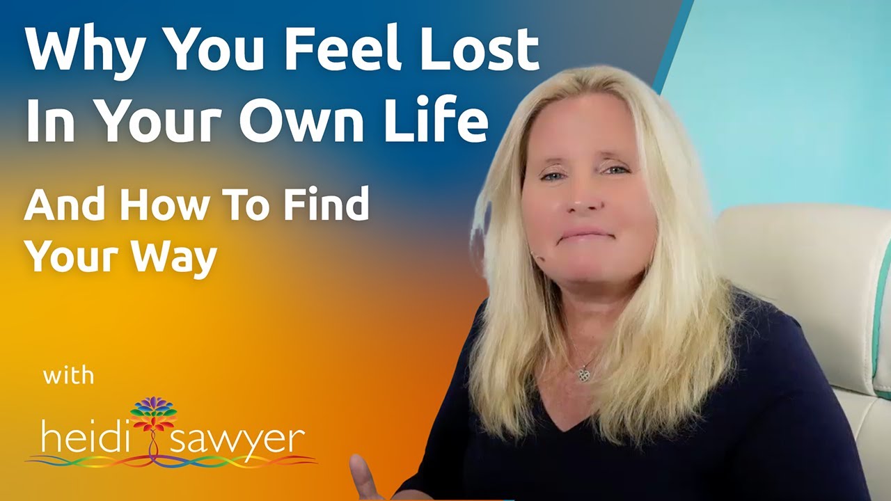 Why You Feel Lost in Your Own Life (And How to Find Your Way) - YouTube