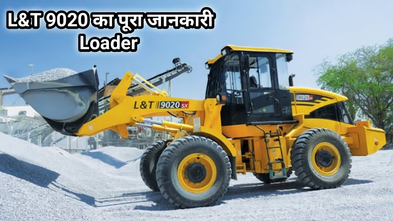 Loder Syraj L&T 9020 का पूरा जानकारी | Wheel Loader | Operation Tutorial L&T 9020 I ...