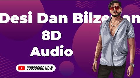 King - Desi Dan Bilzerian(8D Audio) /The Gorilla Bounce