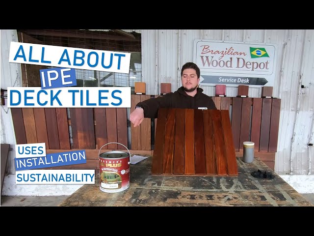All About Ipe Deck Tiles