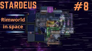 Stardeus #8