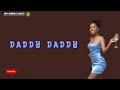 Kusah: DADDY (Official Audio Lyrics video)