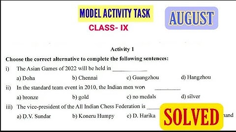 Class IX ENGLISH MODEL ACTIVITY TASK SOLVED (AUGUST)