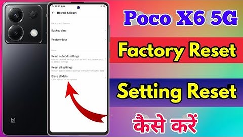how to reset poco x6 5g | poco x6 5g reset kaise kare