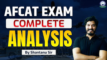 AFCAT 1 2024 | AFCAT Exam Analysis (16-17 February) All Shift | By Shantanu Sir