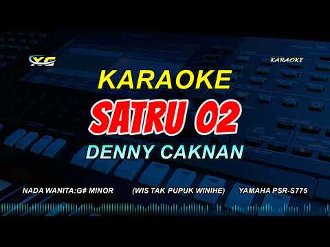 #1 Denny Caknan – SATRU 2 KARAOKE (NADA WANITA) Wis Tak Pupuk Winihe Mới Nhất