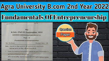 agra university b.com 2nd year question paper|fundamentals of entrepreneurship 2022.