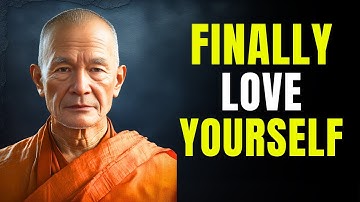 The ONLY Video You Need To Finally LOVE YOURSELF! | Buddhism