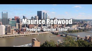 Maurice Redwood Directing/Editing Reel