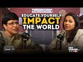 Educate yourself impact theworld  ft dr selva  hey karish ep24