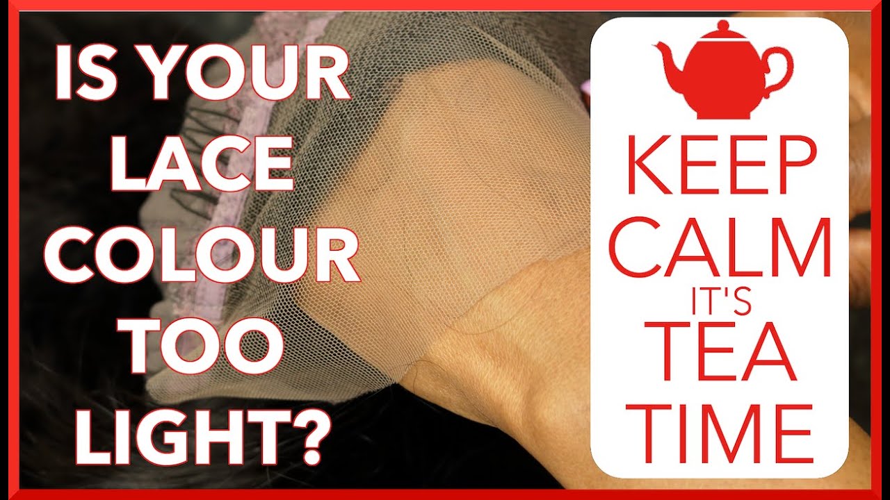 Tutorial DIY: How To Tint Your Lace Wigs using Tea Bag Method