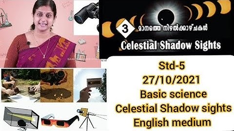 # first Bell class STD 5  - basic science celestial Shadow sights  October 27, 2021#